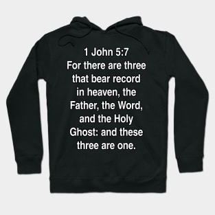 1 John 5:7  King James Version (KJV) Bible Verse Typography Hoodie